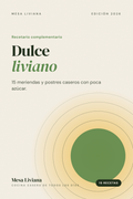 Dulce Liviano: 15 meriendas y postres con poca azúcar
